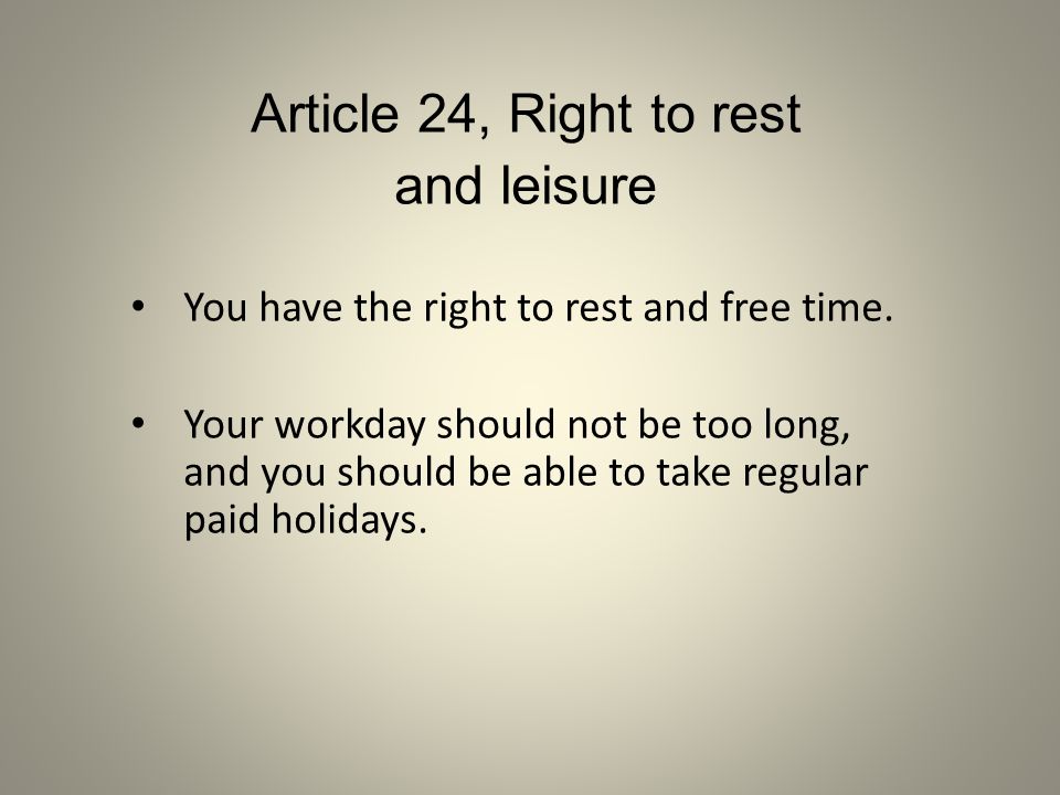 Article 24, Right to rest and leisure