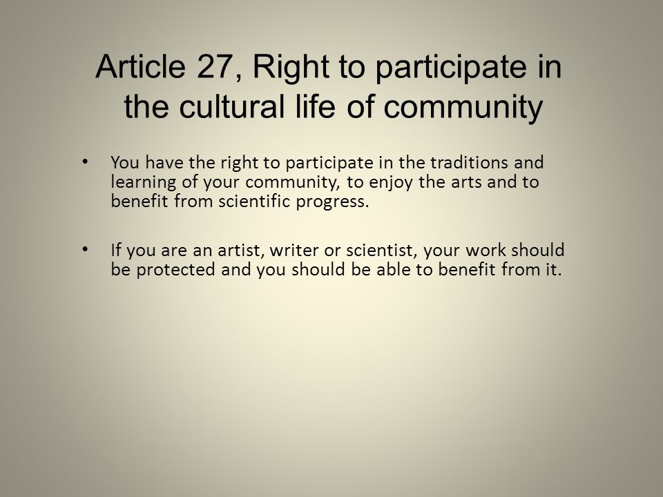 Article 27, Right to participate in the cultural life of community