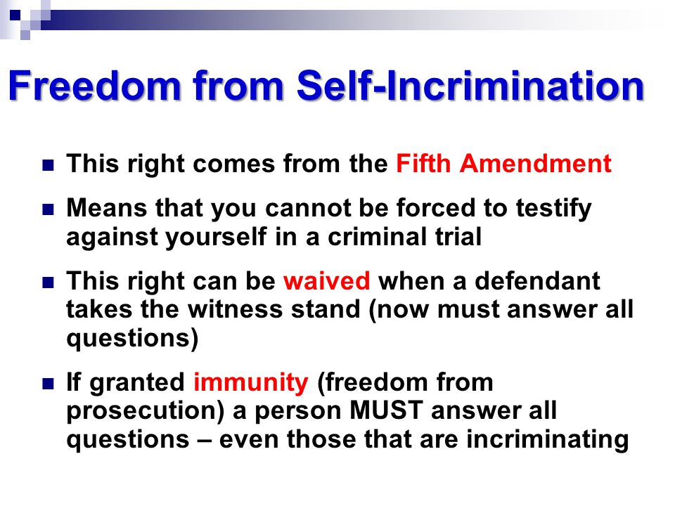 Freedom from Self-Incrimination