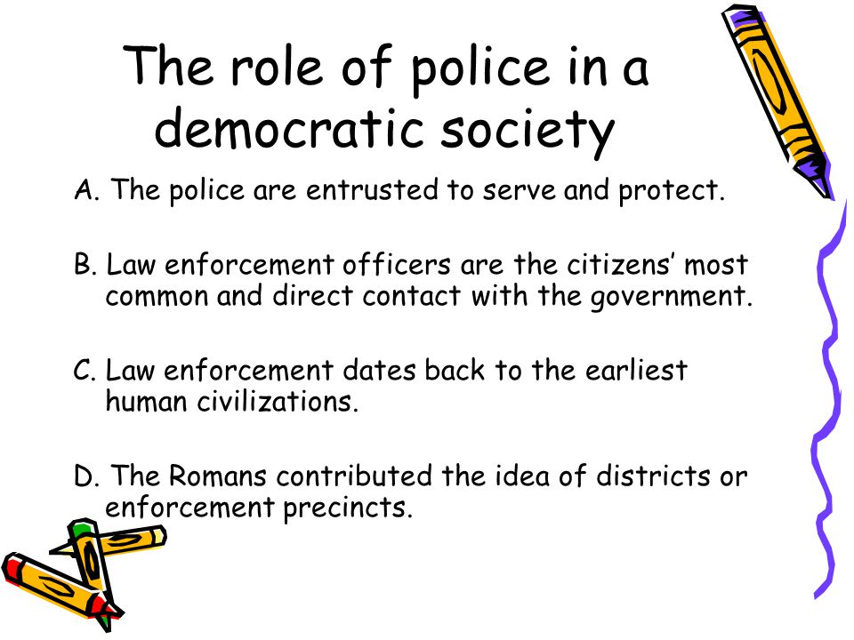 what is the role of police in todays society