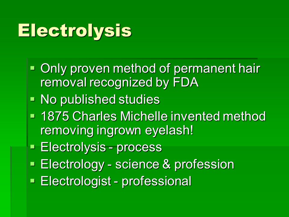 Permanent Hair Removal – Electrolysis - ppt download