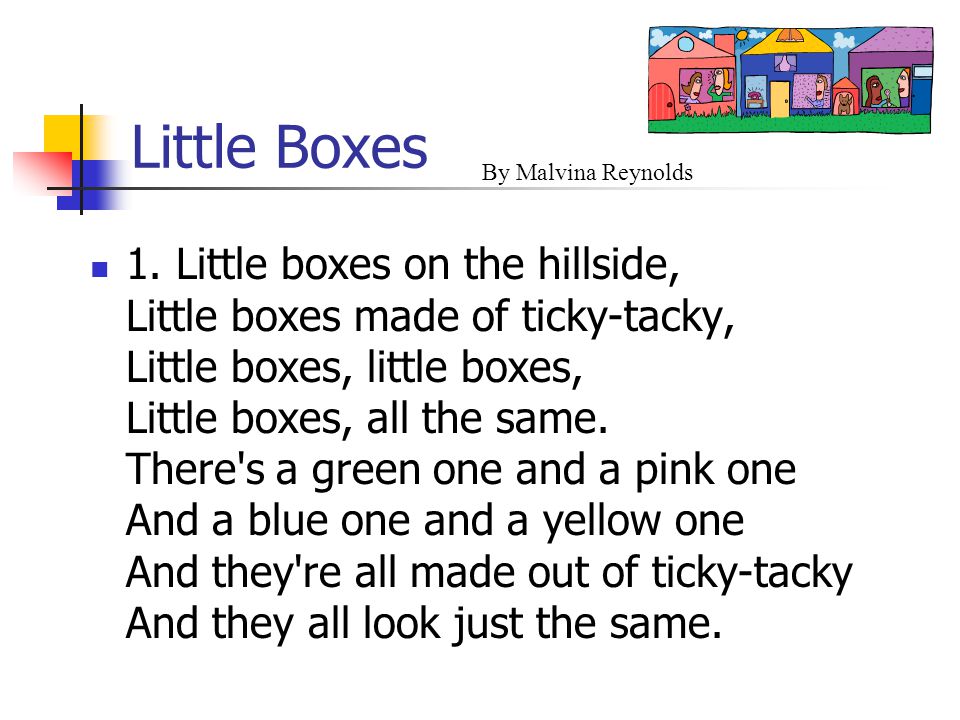 Little Boxes By Malvina Reynolds.