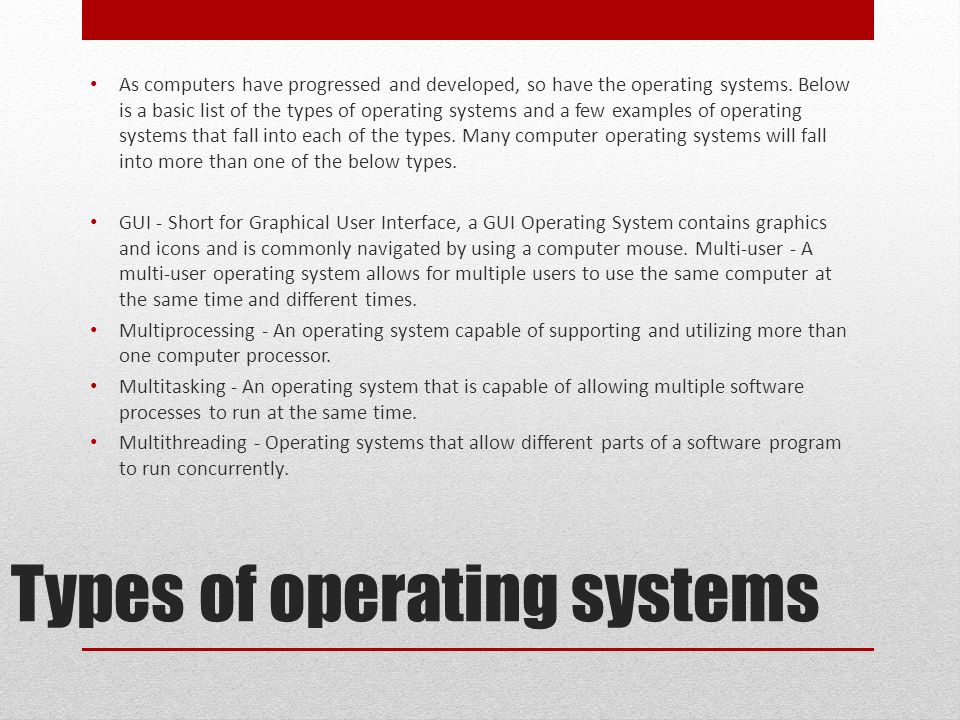 Types of operating systems