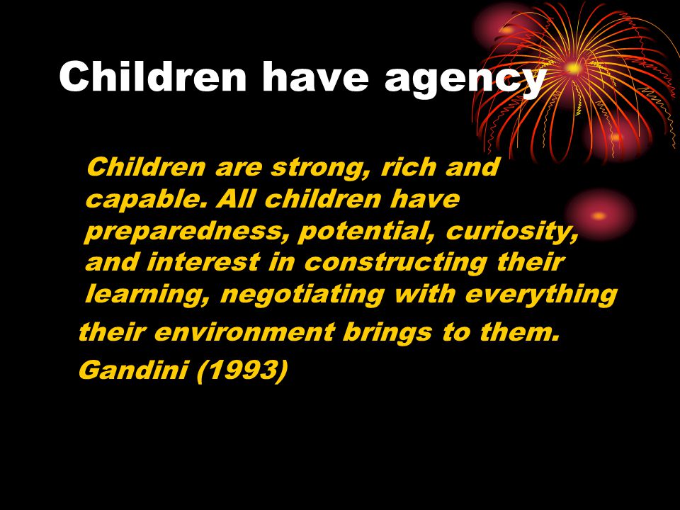 Children have agency