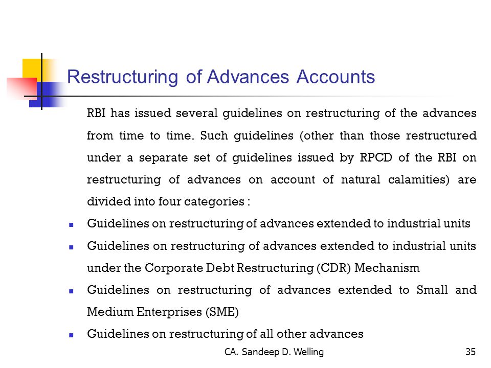 Restructuring of Advances Accounts