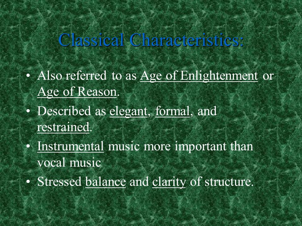 Classical Characteristics: