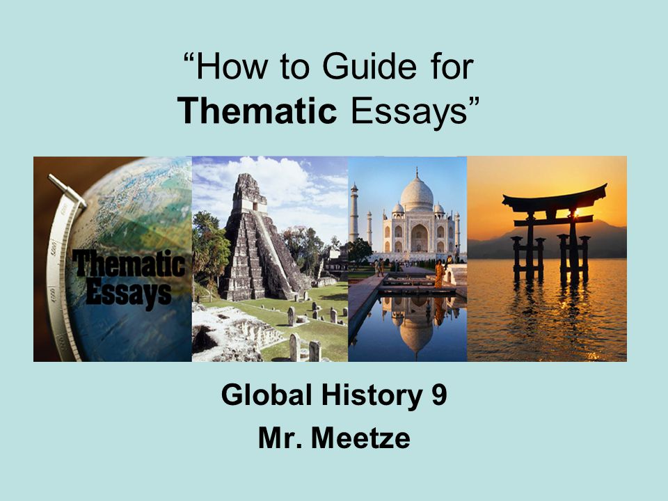 How to Guide for Thematic Essays