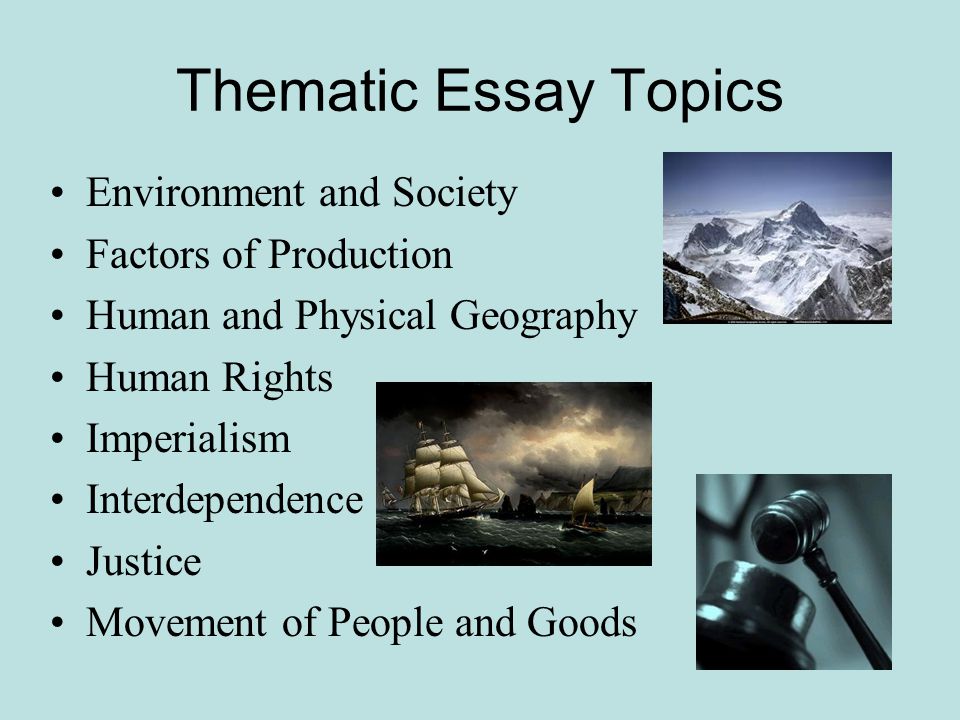 Thematic Essay Topics Environment and Society Factors of Production