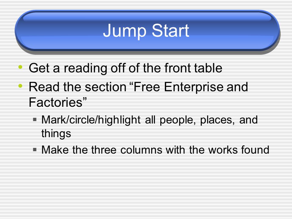 Jump Start Get a reading off of the front table