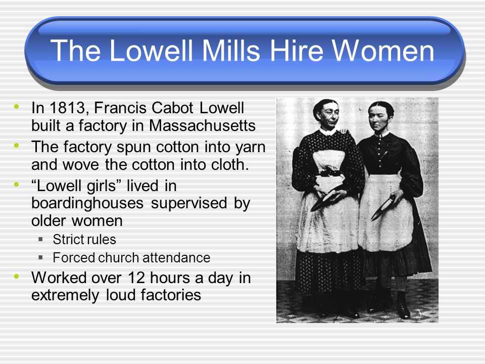 The Lowell Mills Hire Women