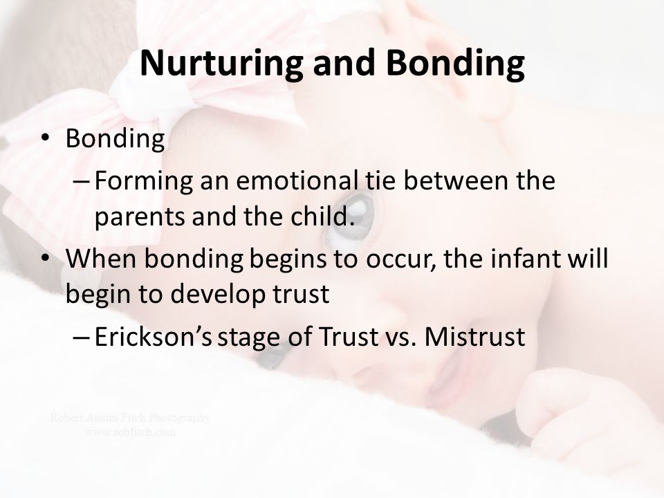 Nurturing and Bonding Bonding