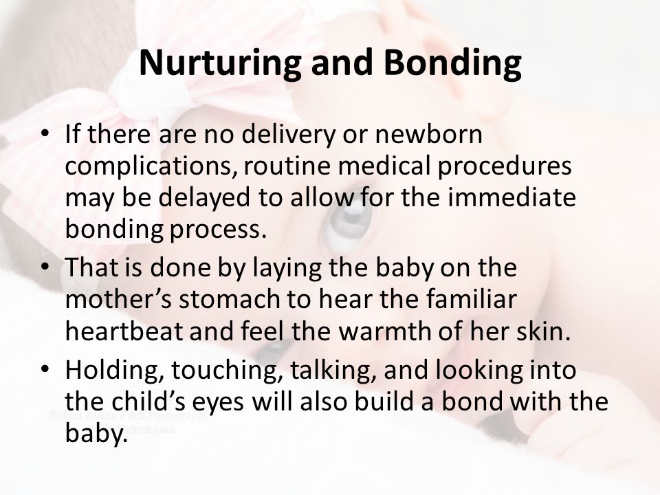 Nurturing and Bonding