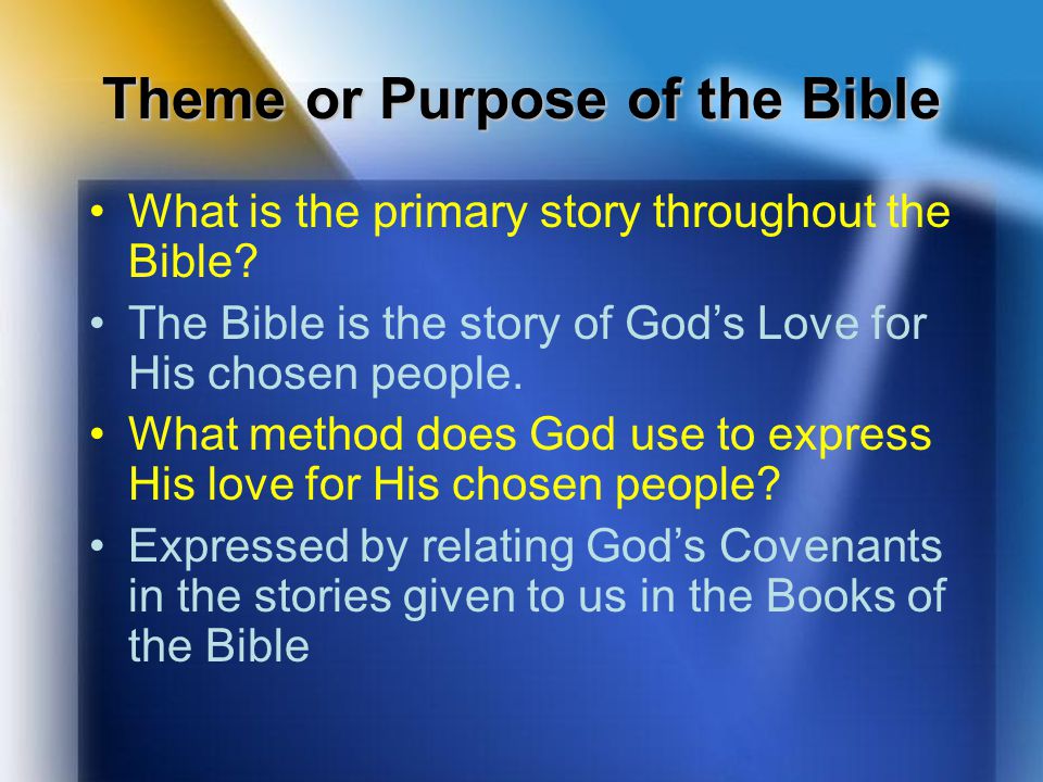 Theme or Purpose of the Bible