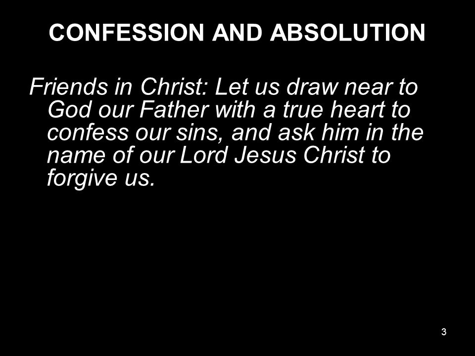 CONFESSION AND ABSOLUTION