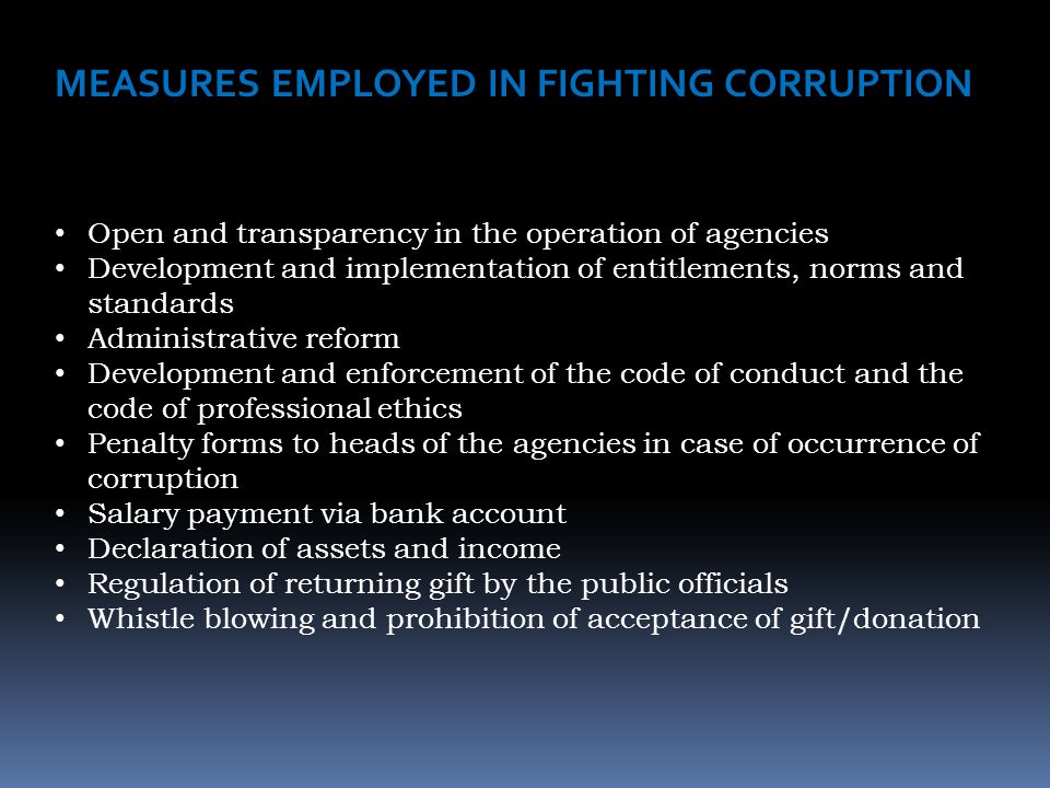 MEASURES EMPLOYED IN FIGHTING CORRUPTION