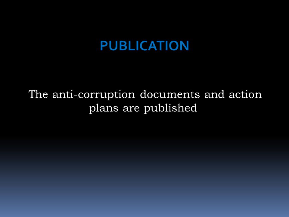 The anti-corruption documents and action plans are published