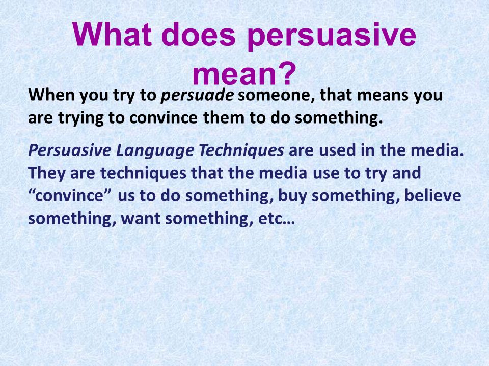 What does persuasive mean.