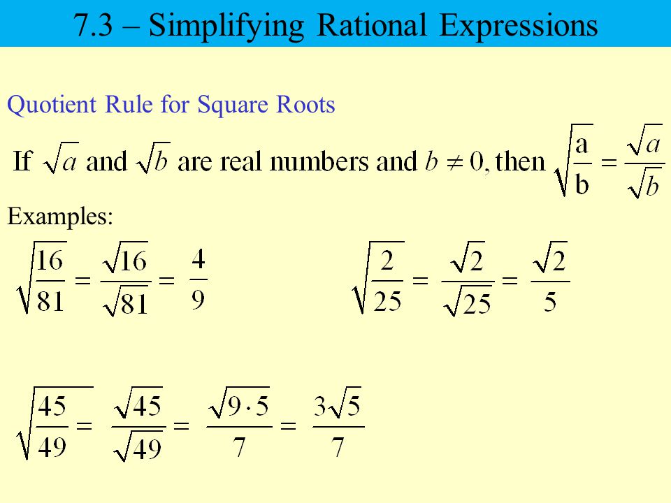 7.3 – Simplifying Rational Expressions