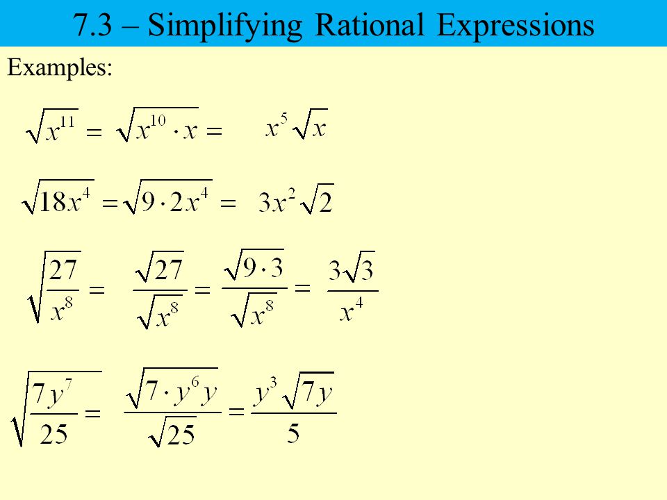 7.3 – Simplifying Rational Expressions