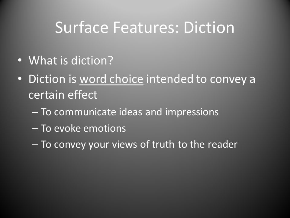 Surface Features: Diction