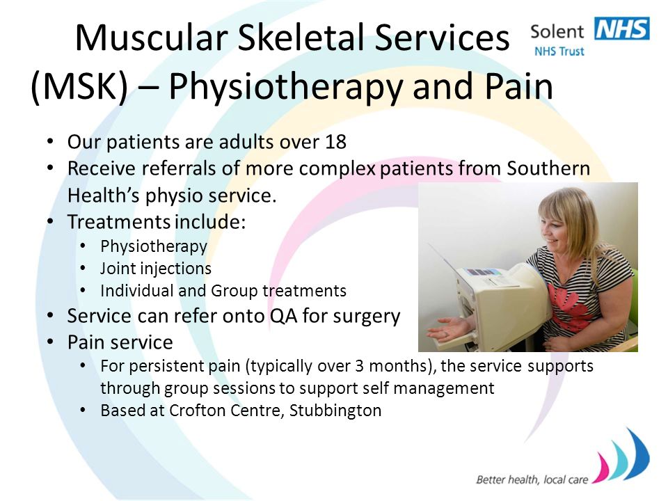 Muscular Skeletal Services (MSK) – Physiotherapy and Pain