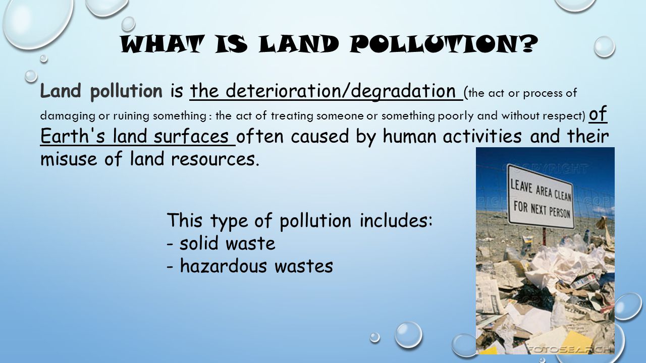 how is land pollution caused