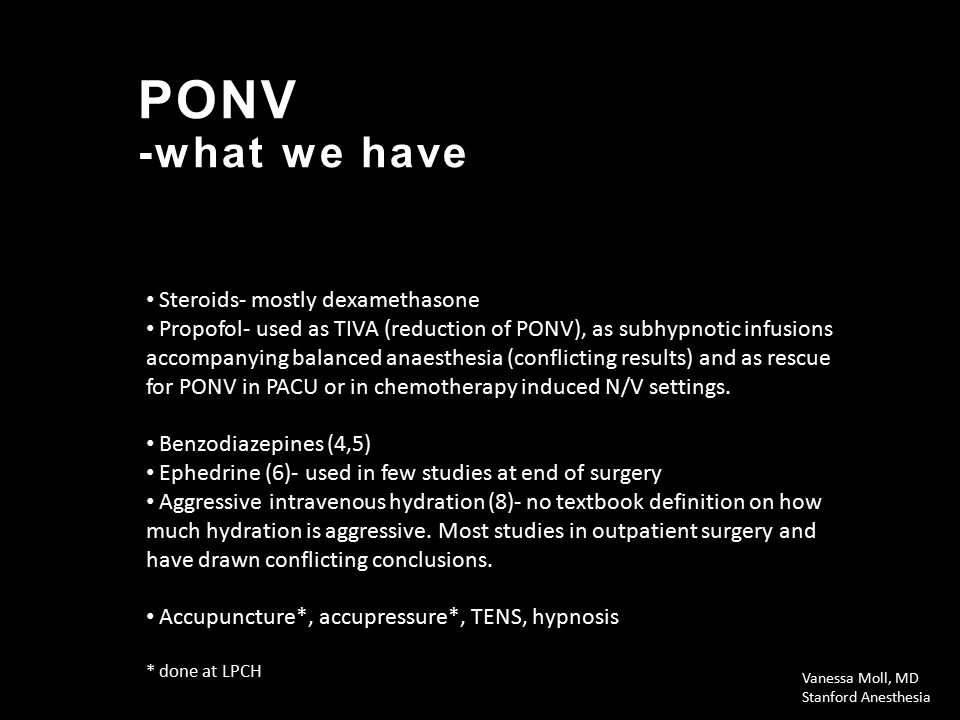 Ponv Vanessa Moll Md Stanford Anesthesia Ppt Video Online Download