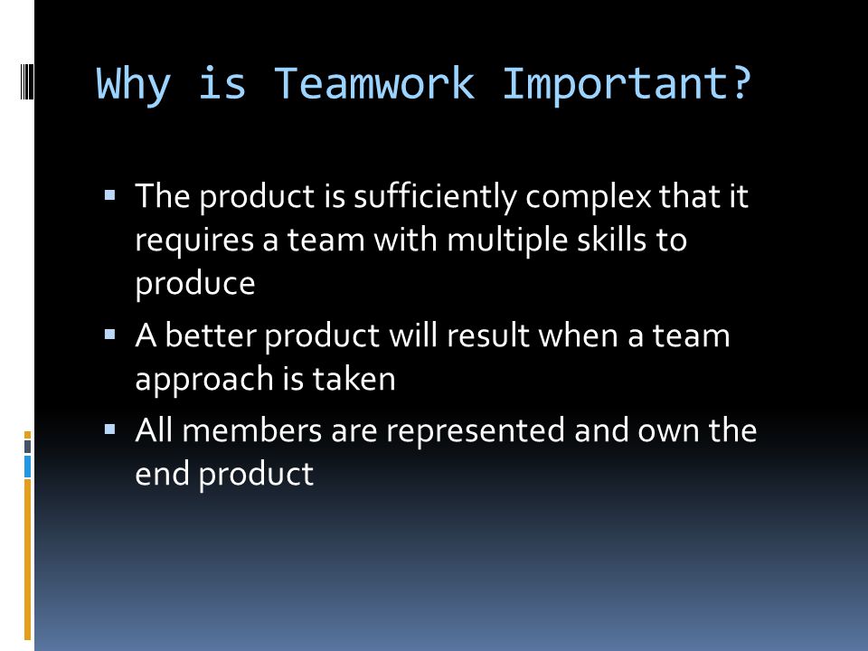 Why is Teamwork Important