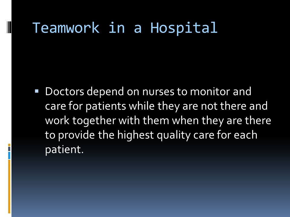 Teamwork in a Hospital
