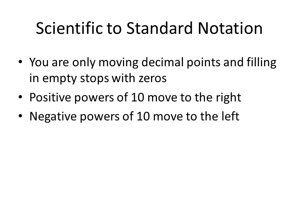Scientific to Standard Notation