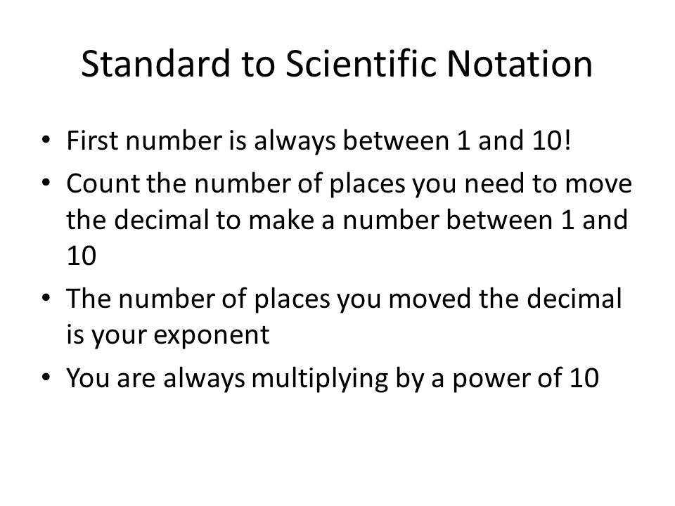 Standard to Scientific Notation