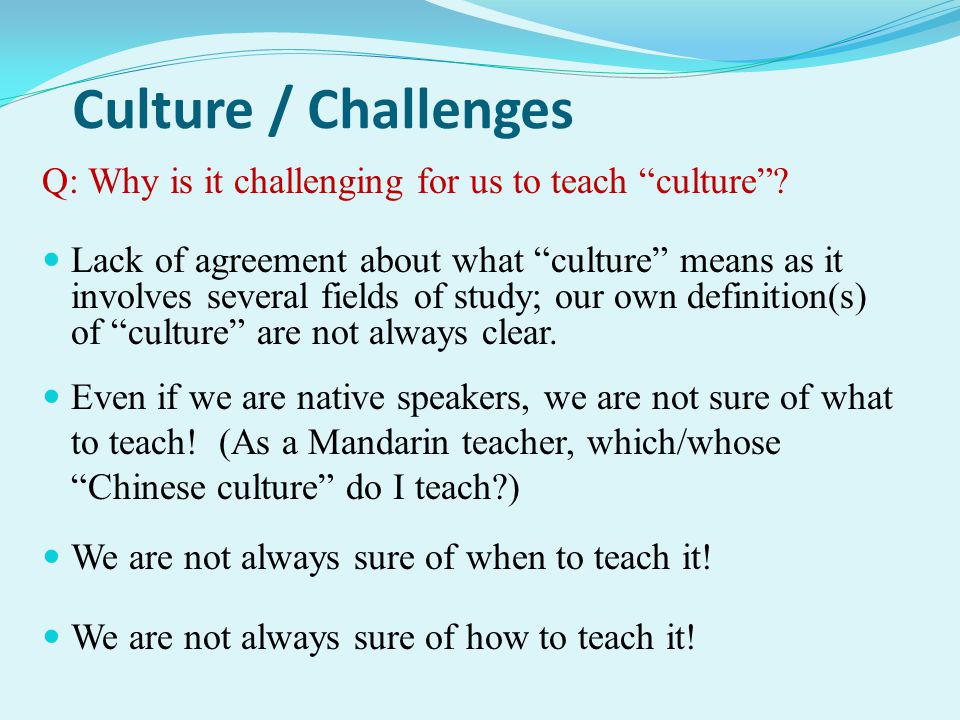 What does it mean to teach culture?