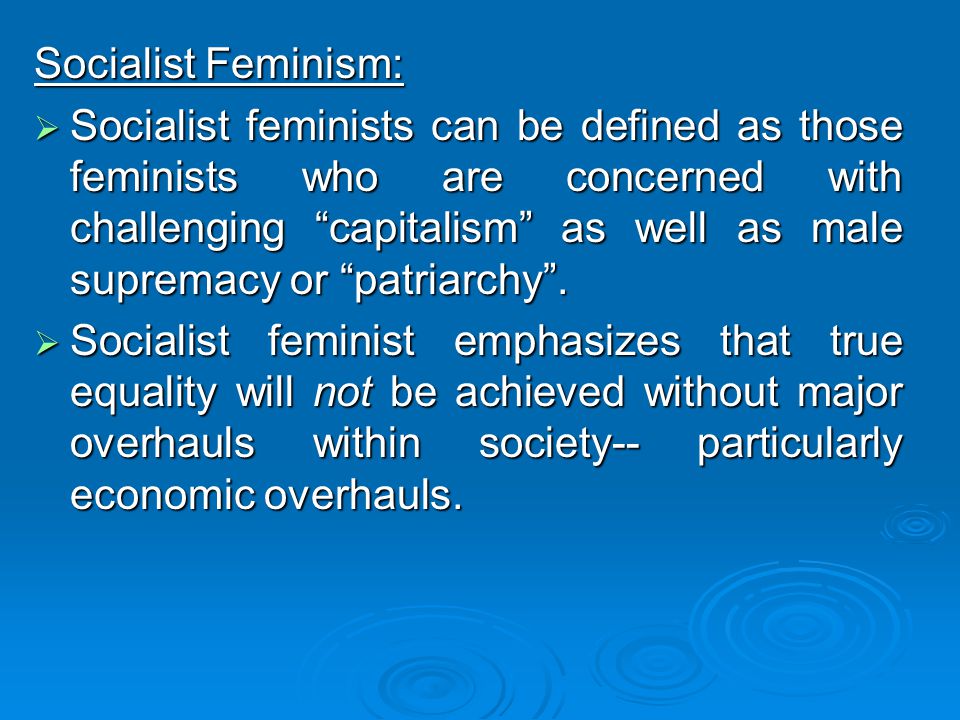 Socialist Feminism: