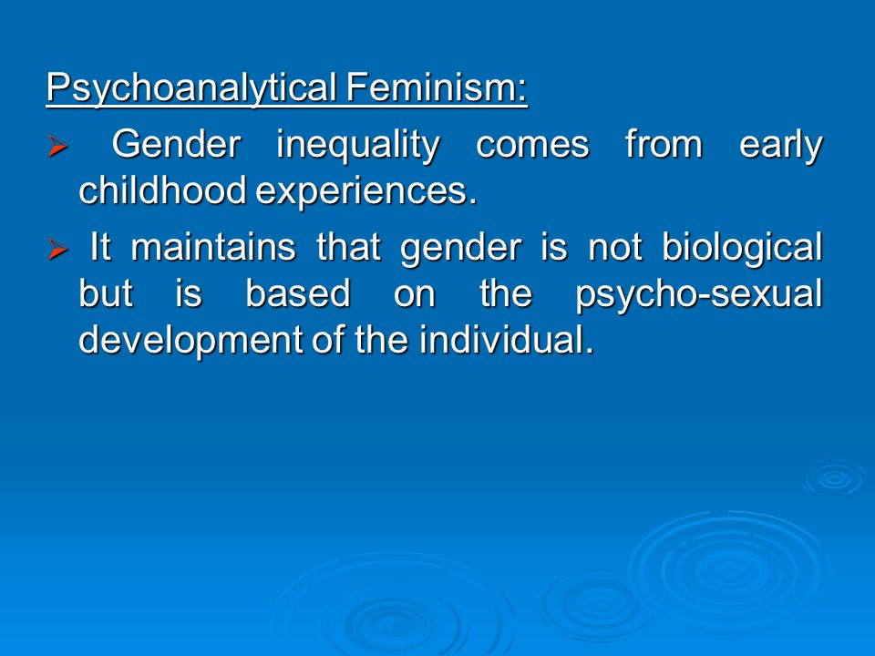 Psychoanalytical Feminism: