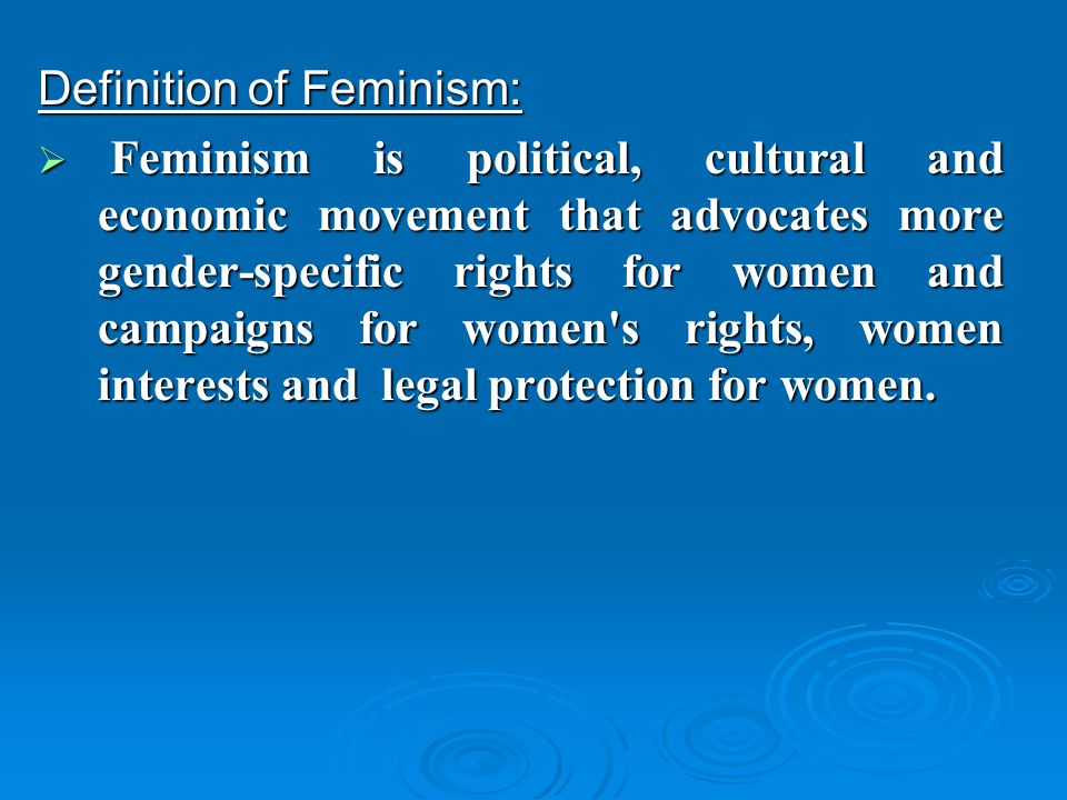 Definition of Feminism:
