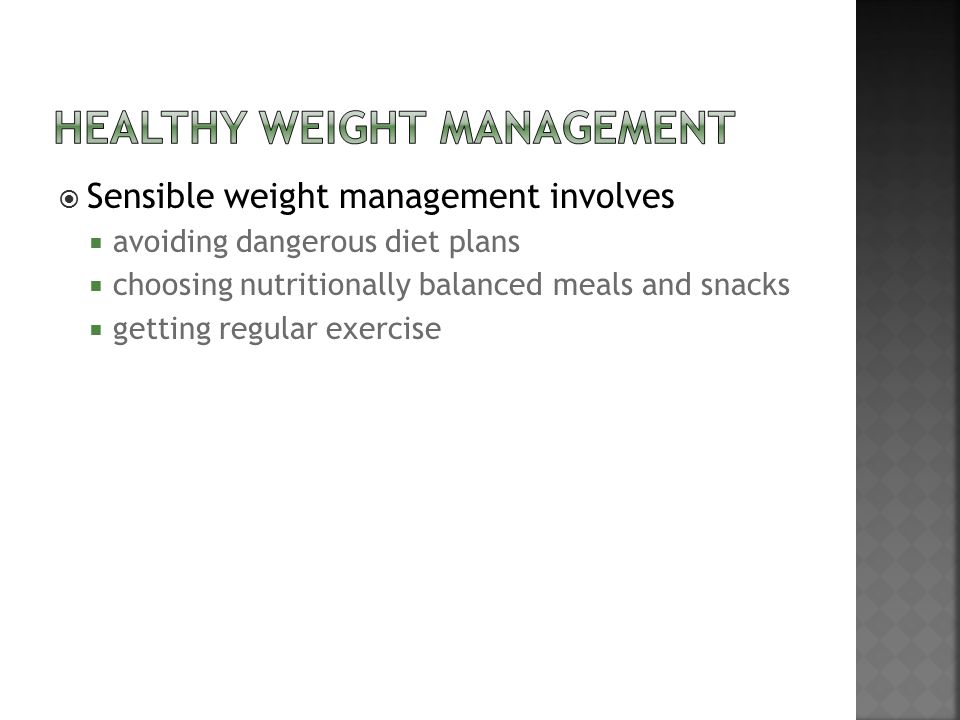 Healthy weight management