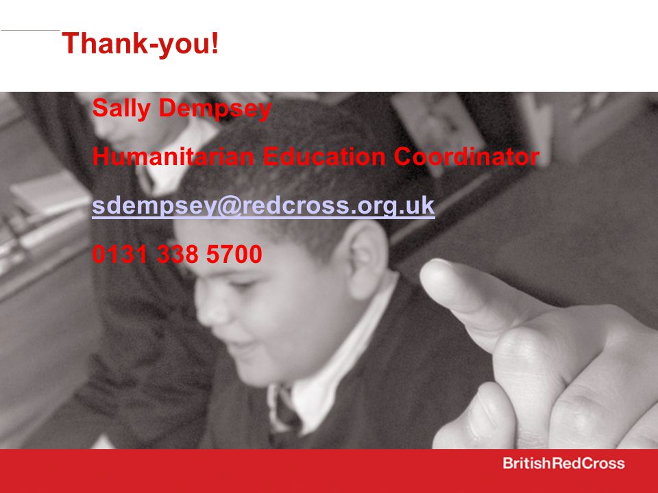 Thank-you! Sally Dempsey Humanitarian Education Coordinator
