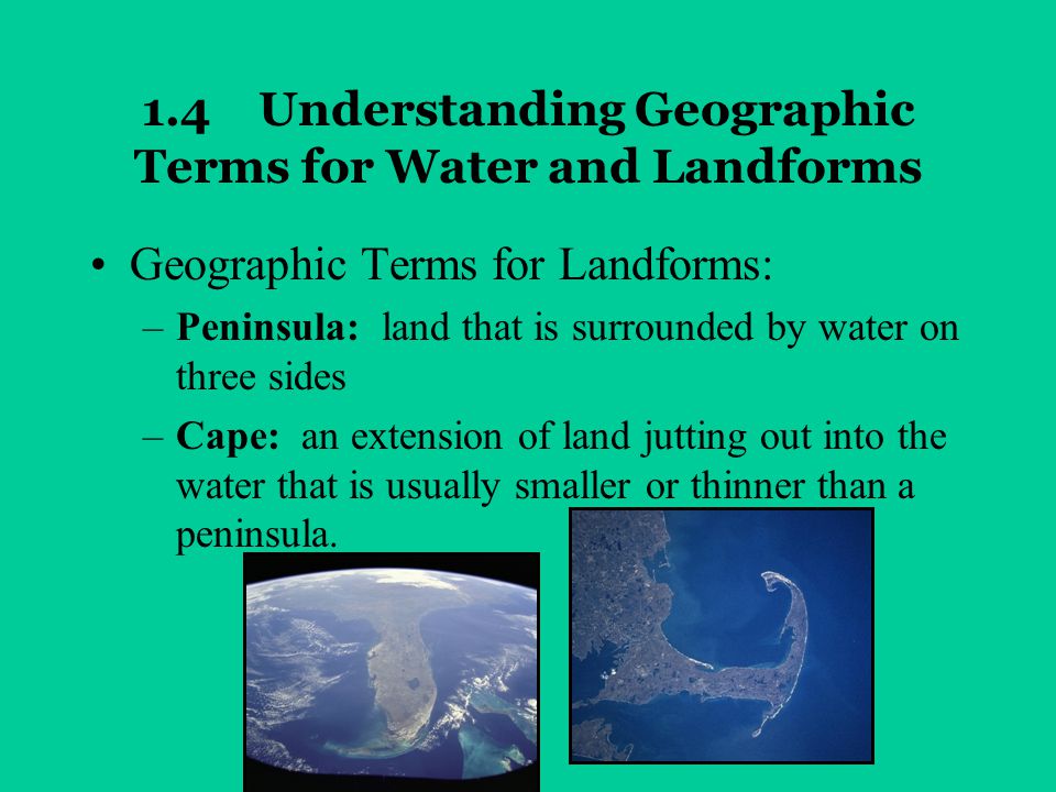 1.4 Understanding Geographic Terms for Water and Landforms