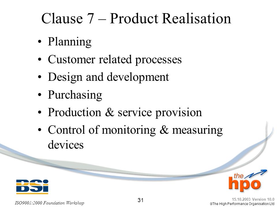 Clause 7 – Product Realisation