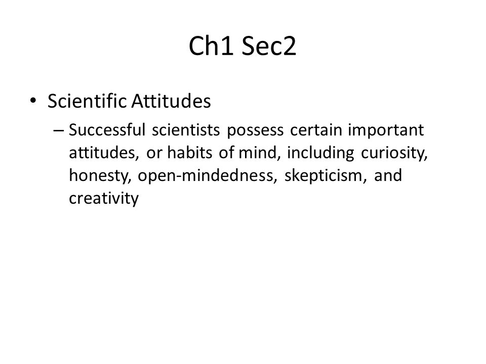 Ch1 Sec2 Scientific Attitudes