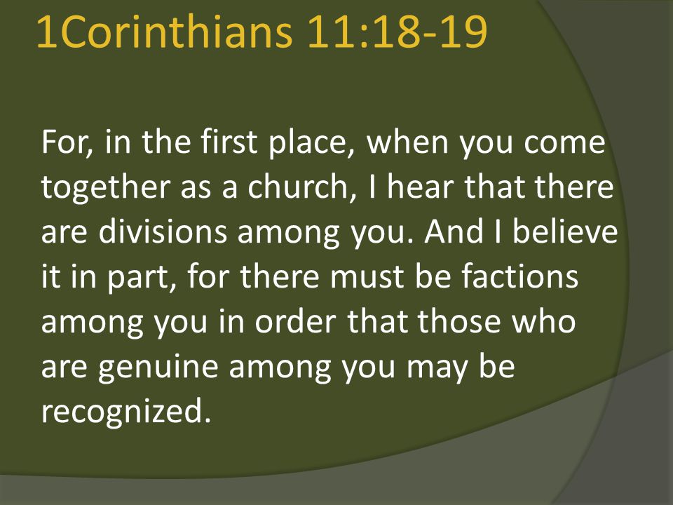 1Corinthians 11:18-19