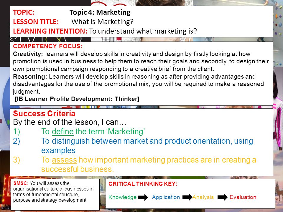 TOPIC: Topic 4: Marketing LESSON TITLE: What is Marketing