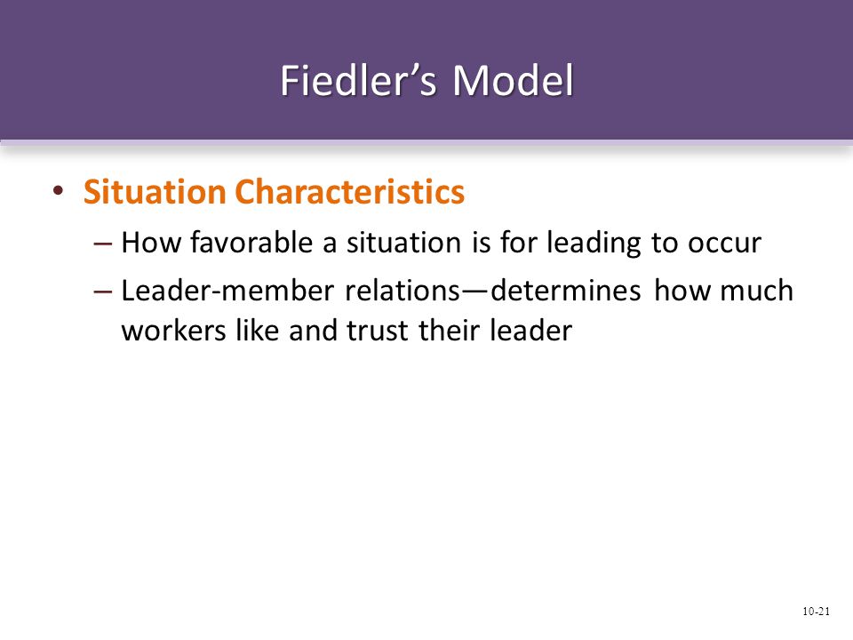 Fiedler’s Model Situation Characteristics