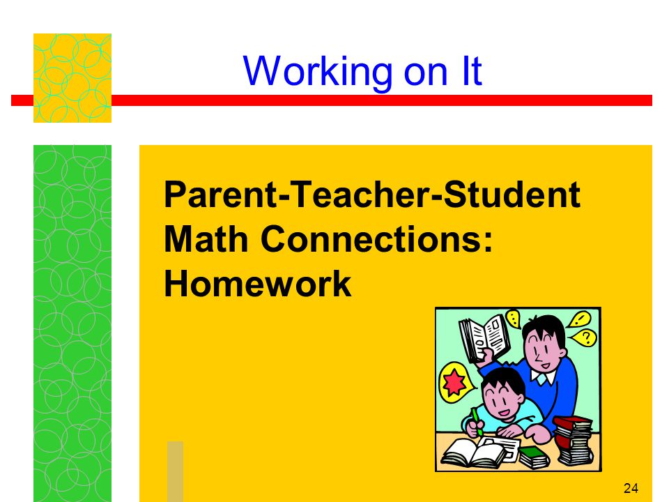 Parent-Teacher-Student Math Connections: Homework