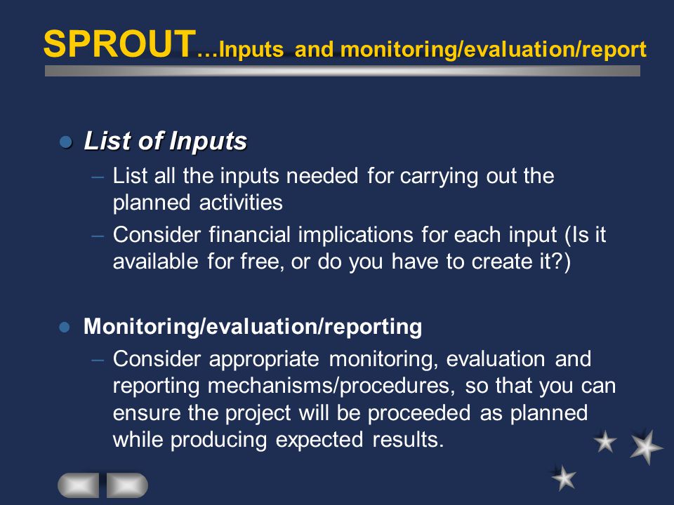 SPROUT…Inputs and monitoring/evaluation/report