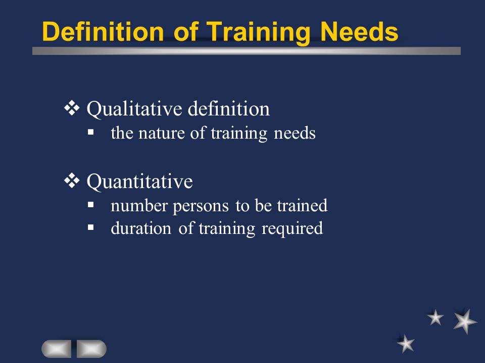 Definition of Training Needs