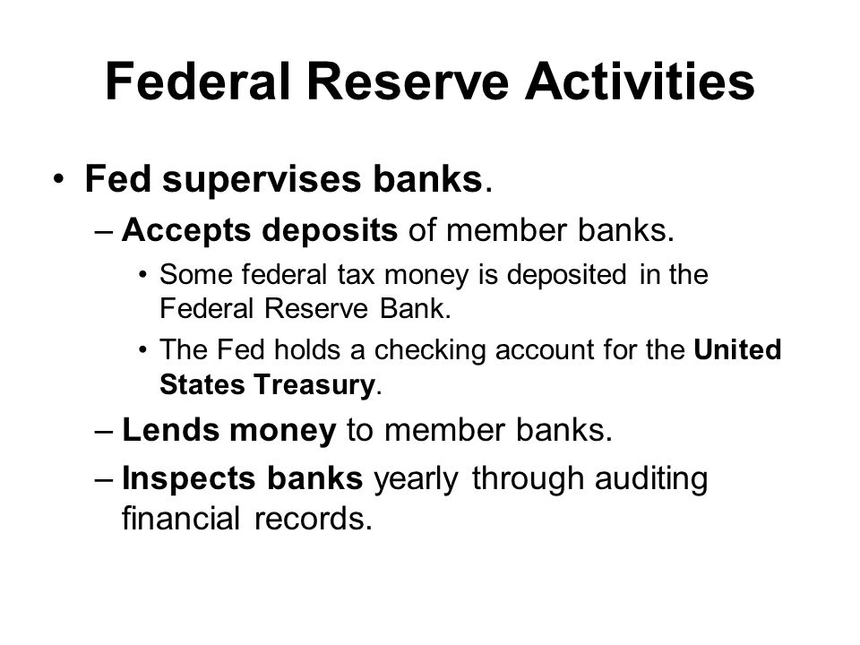 Federal Reserve Activities