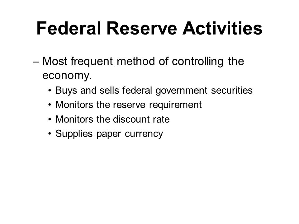 Federal Reserve Activities