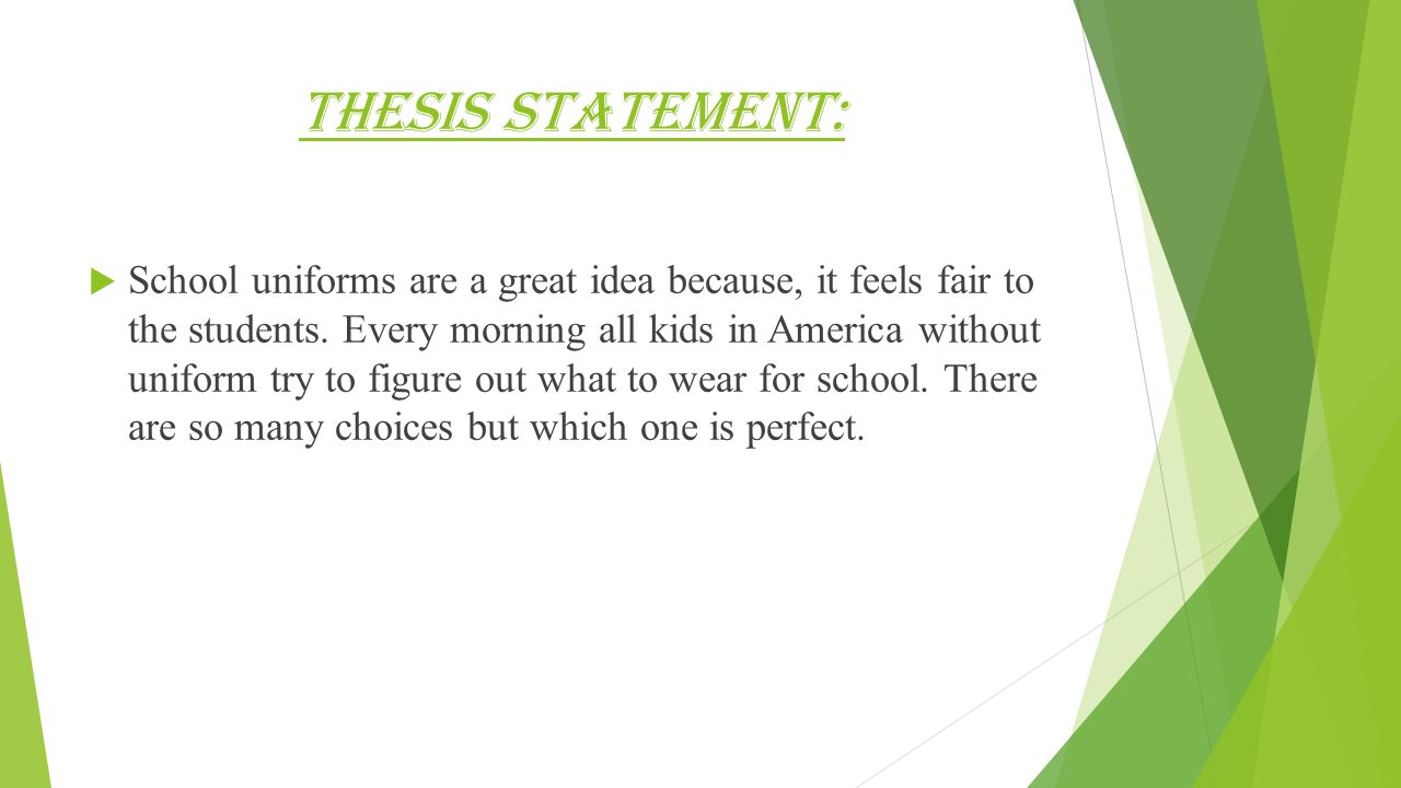 thesis statement for school uniforms