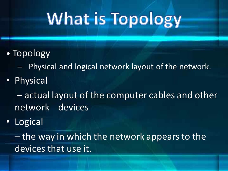 What is Topology Physical